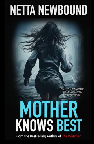 Mother Knows Best: A Riveting Coming-of-Age Thriller Novella