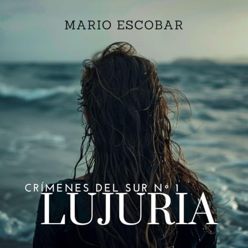Diseño de la portada del título Lujuria (Crimenes del Sur 1)