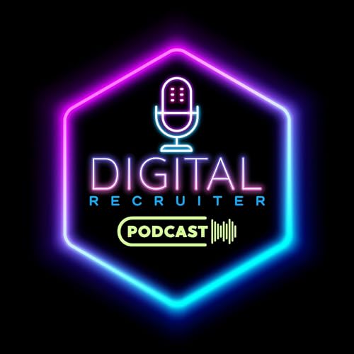 Digital Recruiter Podcast cover art