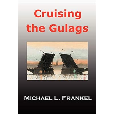 Cruising the Gulags