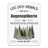 Berufe Blech-Schild - Leg dich niemals mit einer Augenoptikerin an - Lustiges Geschenk Büro, Job, Arbeit, Kollegin, Freunde, Metall-Poster - Querformat A5