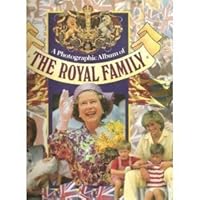 A Photographic Album of the Royal Family 0517066076 Book Cover