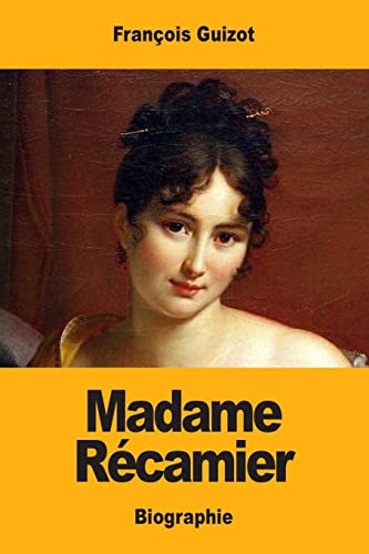 Madame Récamier (French Edition)