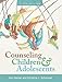 Counseling Children and Adolescents