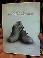Even If I Have to Walk There: The Story of Westminster Academy, 1996-2006 B00B7DHXMC Book Cover