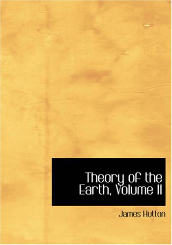 Theory of the Earth, Volume II