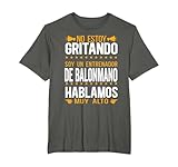Coach Soy Un Entrenador De Balonmano Hablamos Muy Alto Camiseta