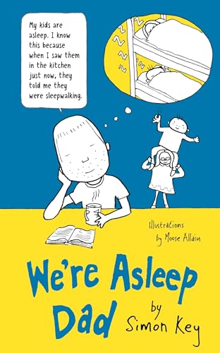 We're Asleep, Dad