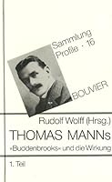 Thomas Manns "Buddenbrooks" und die Wirkung (Sammlung Profile) 3416018265 Book Cover