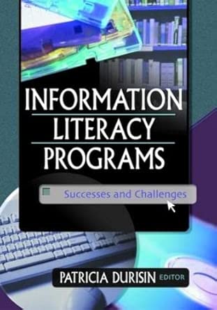 Information Literacy Programs: Successes and Challenges-Wow! eBook