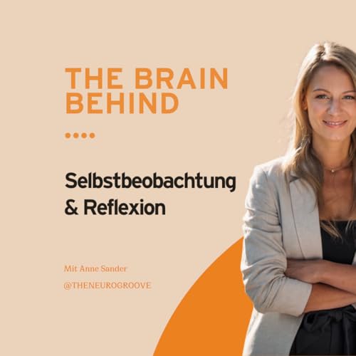 Episode 5: Selbstbeobachtung & Reflexion