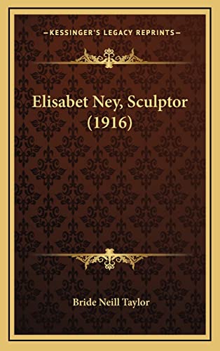 Elisabet Ney, Sculptor (1916)