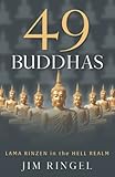 49 Buddhas: Lama Rinzen in the Hell Realm (Lama Rinzen Mysteries)