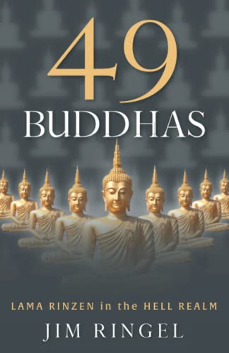 49 Buddhas: Lama Rinzen in the Hell Realm (Lama Rinzen Mysteries)