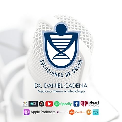 Soluciones de Salud con Dr. Daniel Cadena Titelbild