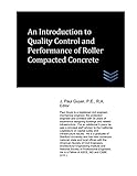  An Introduction to Quality Control and Performance of Roller Compacted Concrete