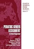 Pediatric Gender Assignment: A Critical Reappraisal (Advances in Experimental Medicine and Biology Book 511)