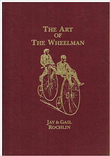 Gail Rochlin The Art of the Wheelman: Jay Rochlin, Gail Rochlin: Amazon.com: Books