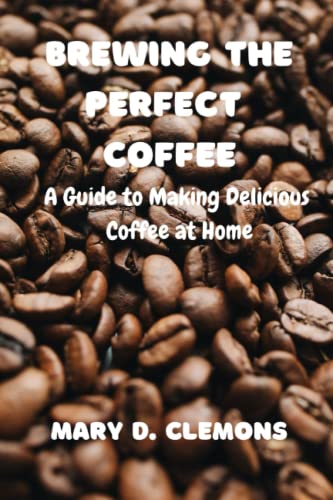 Best Grind Size for Pour Over Coffee: Unlock Perfect Flavor Every Time 10 Brewing the Perfect Coffee: A Guide to Making Delicious Coffee at Home