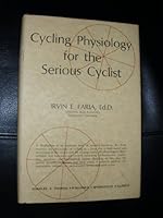 Cycling Physiology for the Serious Cyclist 0398036837 Book Cover