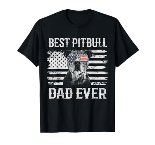 Funny Best Pitbull Dad Ever American Flag 4th Of July T-Shirt
