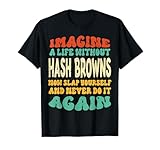 Hash Browns For Love