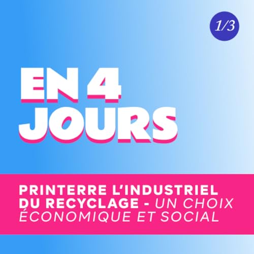1/3 - Pourquoi une entreprise industrielle adopte la semaine de 4 jours ?