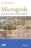 Microgrids: Architectures and Control (Wiley - IEEE)