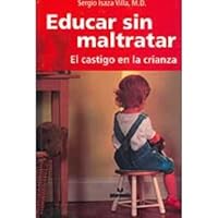 Educar sin Maltratar 9587099362 Book Cover