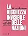 La Ricchezza Invisibile Delle Nazioni. Il Ruolo Nascosto Delle Donne Nella Crescita Dell’Occidente - 3