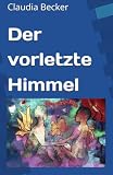 Der vorletzte Himmel