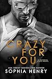 CRAZY FOR YOU: A Slow Burn Romance (The Common Sisters/Material Girls)
