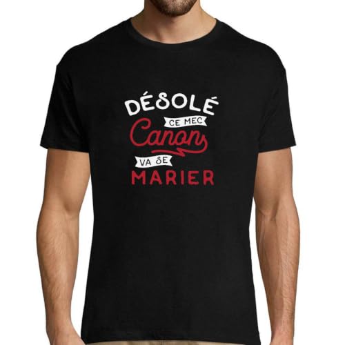 T-shirt Homme Désolé Ce Mec Canon Va Se Marier Humour EVG