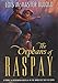 The Orphans of Raspay: A Penric & Desdemona Novella in the World of the Five Gods