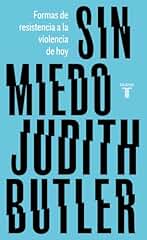 Sin miedo: Formas de resistencia a la violencia de hoy (Pensamiento)