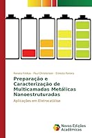 Preparação e Caracterização de Multicamadas Metálicas Nanoestruturadas 3841709168 Book Cover