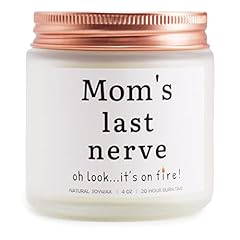 Mom's Last Nerve
