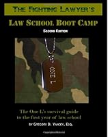 The Fighting Lawyer's Law School Boot Camp 1460905660 Book Cover