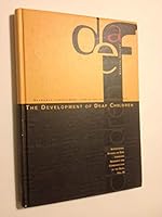 The Development of Deaf Children (Signum Verlag): Academic Achievement Levels and Social Processes 9996304809 Book Cover