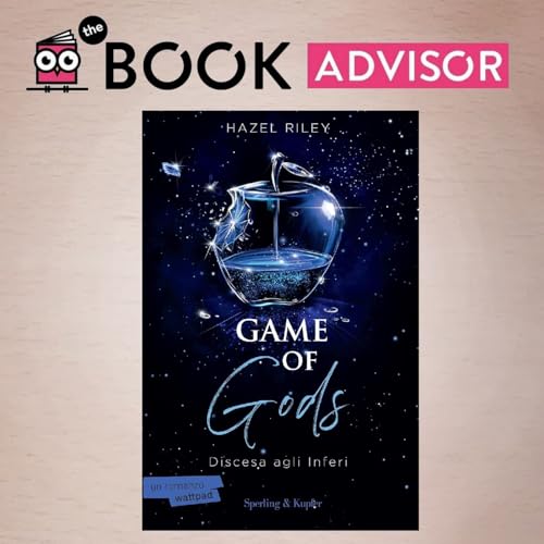 &ldquo;Game of Gods &ndash; discesa agli Inferi&rdquo; di Hazel Riley: il primo volume della famosissima saga