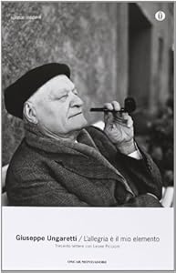 Vedi scheda su Amazon L'allegria è il mio elemento. Trecento lettere con Leone Piccioni