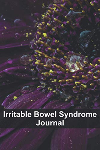 Irritable Bowel Syndrome Journal: Help for Irritable Bowel Disease - Book for Daily Dairy - Diet