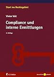 Compliance und interne Ermittlungen (Start ins Rechtsgebiet)