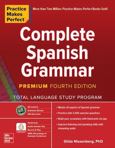  Practice Makes Perfect: Complete Spanish Grammar, Premium Fourth Edition