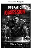 Operation Besessenheit („Klinische Obsessionen"-Reihe)