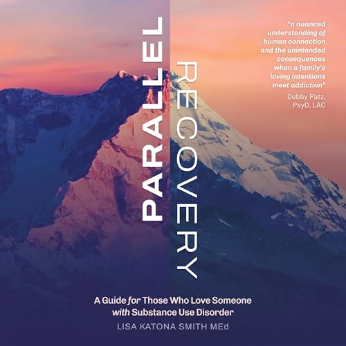 Parallel Recovery Audiolibro Por Lisa Katona Smith MEd arte de portada