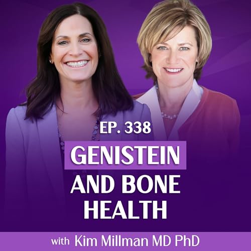 Genistein and Bone Health: What the Research Shows With Dr. Kim Millman and Margie Bissinger