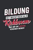 Bildung ist wichtiger als Kickboxen: tolles Notizbuch liniert | 100 Seiten