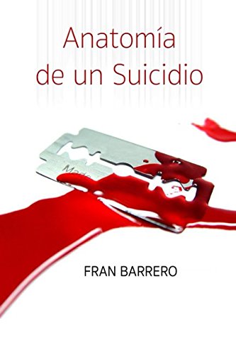 Anatomía de un suicidio