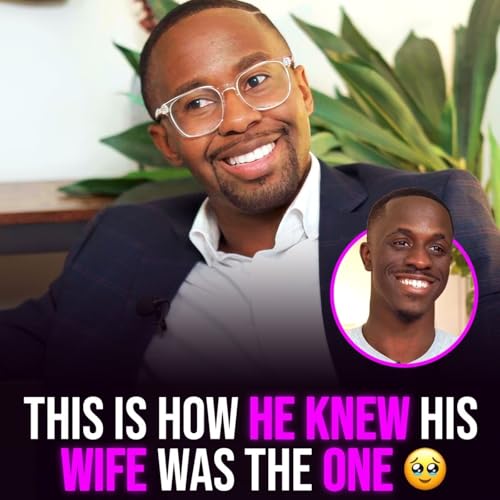 XYBM Clips: This is how he knew his wife was the one